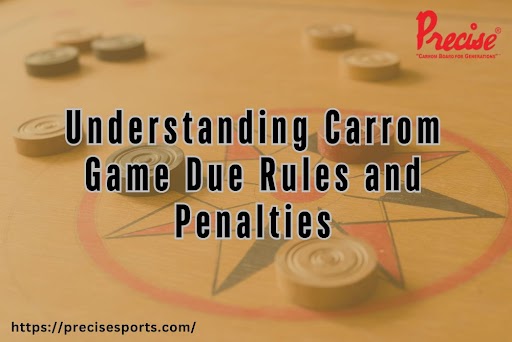 carrom game due rules