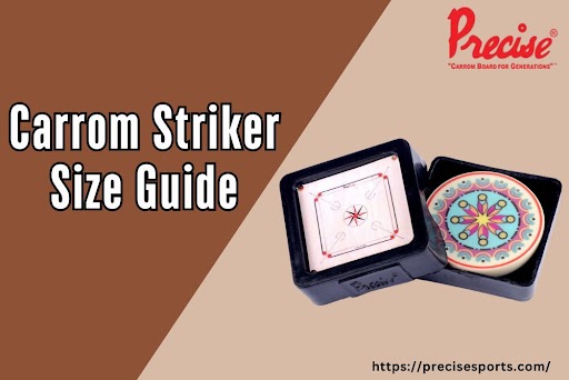 carrom striker size guide